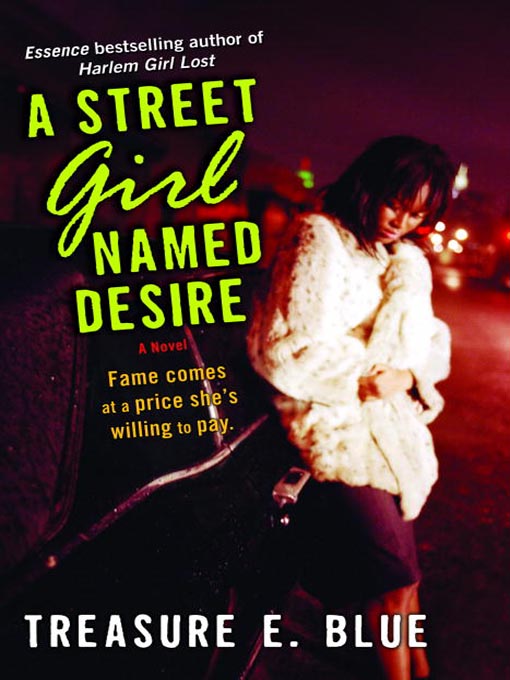 Title details for A Street Girl Named Desire by Treasure E. Blue - Available